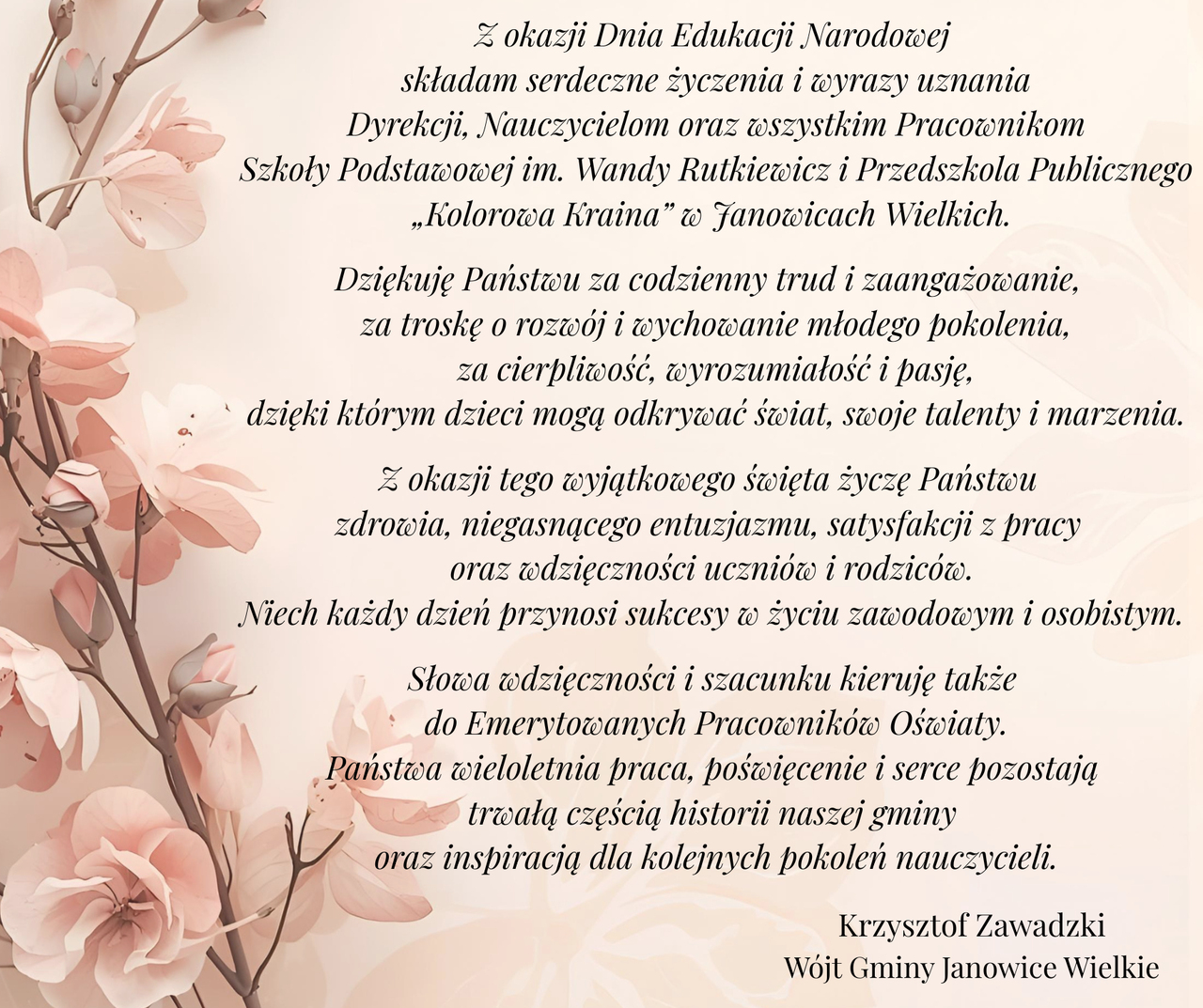 Z_okazji_Dnia_Edukacji_Narodowej_składam_serdeczne_życzenia_i_wyrazy_uznania_Dyrekcji_Nauczycielom_Wychowawcom_oraz_wszystkim_Pracownikom_Szkoły_Podstawowej_im._Wandy_Rutkiewicz_w_Janowicach_Wie_2_Easy-Resize.c.jpg